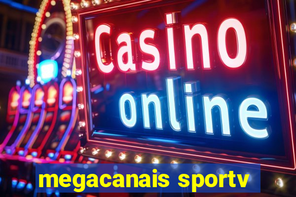 megacanais sportv